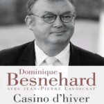 Dominique Besnehard livre Casino d'hiver pdf