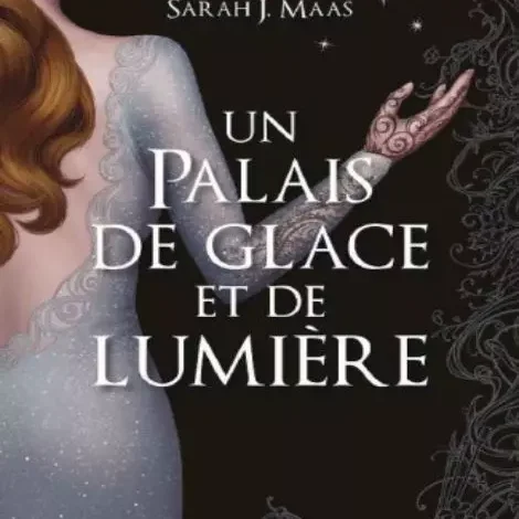 Un Palais de Glace et de Lumière PDF Sarah J. Maas
