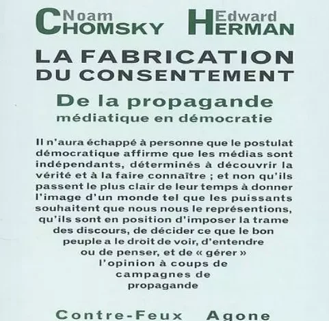 La fabrication du consentement: De la propagande médiatique en démocratie PDF Noam Chomsky et Edward S. Herman