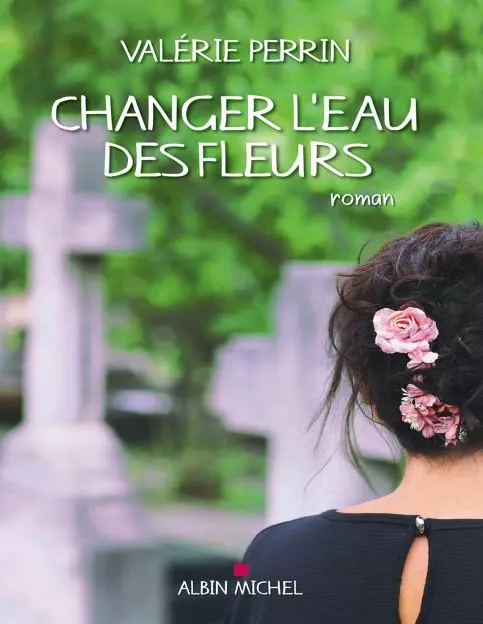 Changer L'eau Des Fleurs PDF Valérie Perrin