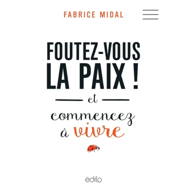Foutez-vous la paix pdf Fabrice Midal