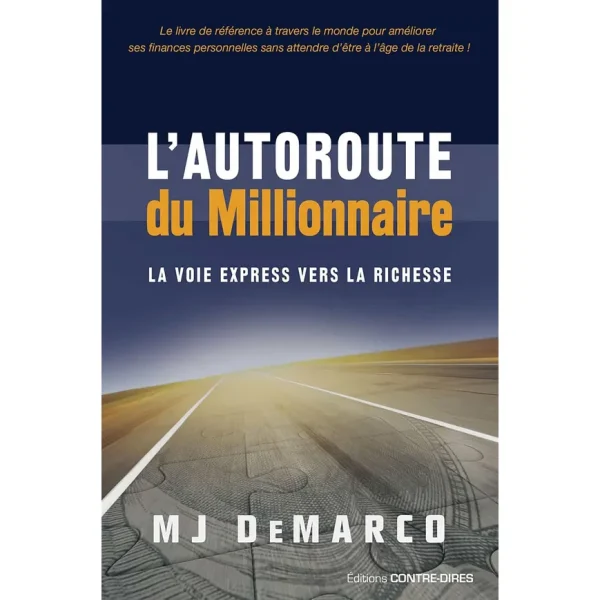 L'autoroute du millionnaire PDF de M. J. DeMarco
