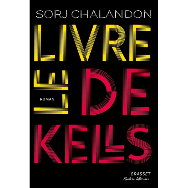 Le livre de Kells Sorj Chalandon