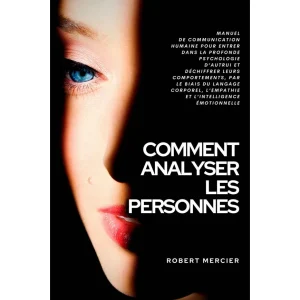 Livre Comment analyser les personnes de Robert Mercier