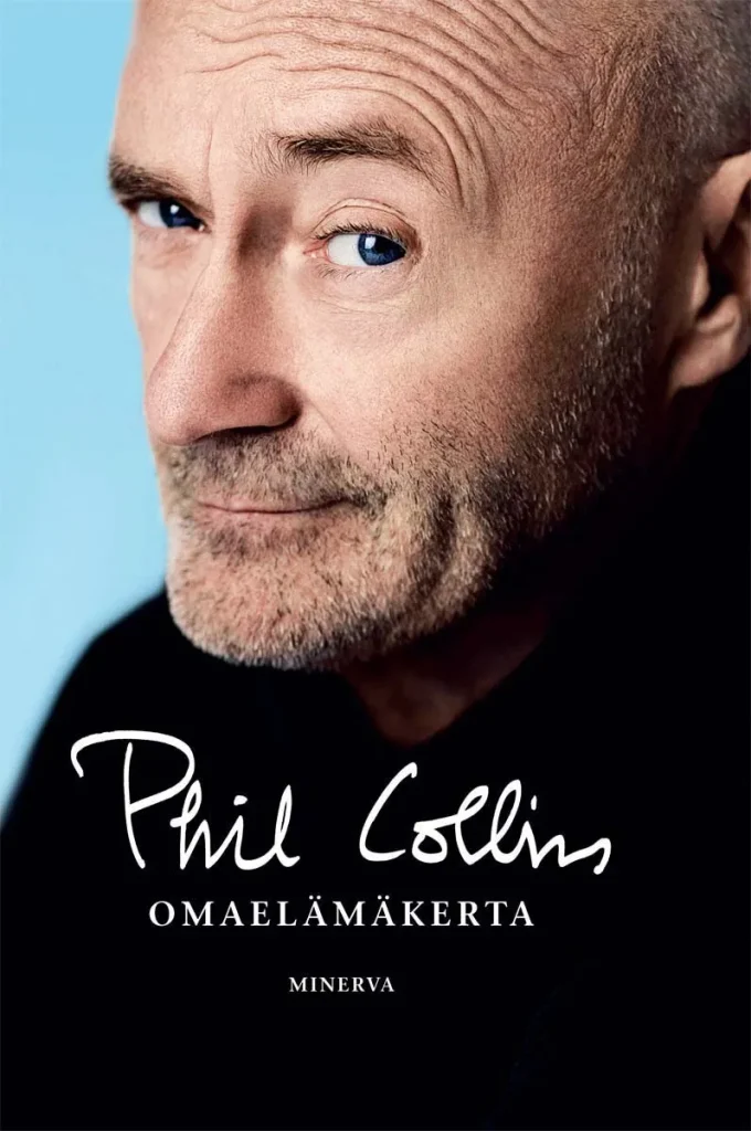 Phil Collins Omaelämäkerta Den Ultimata Musikaliska Självbiografin