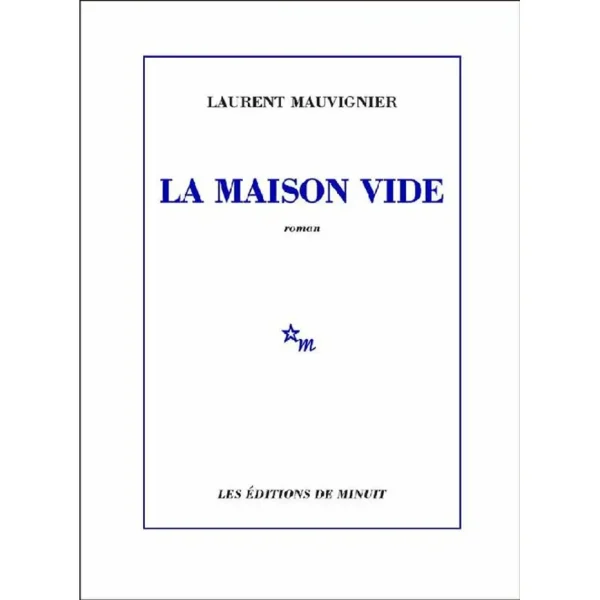 La maison vide PDF de Laurent Mauvignier